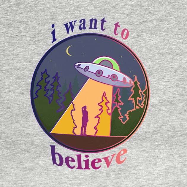 I Want To Believe! by lauraapaints